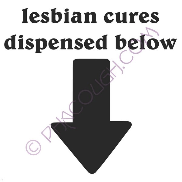 Lesbian Cures Dispensed Below