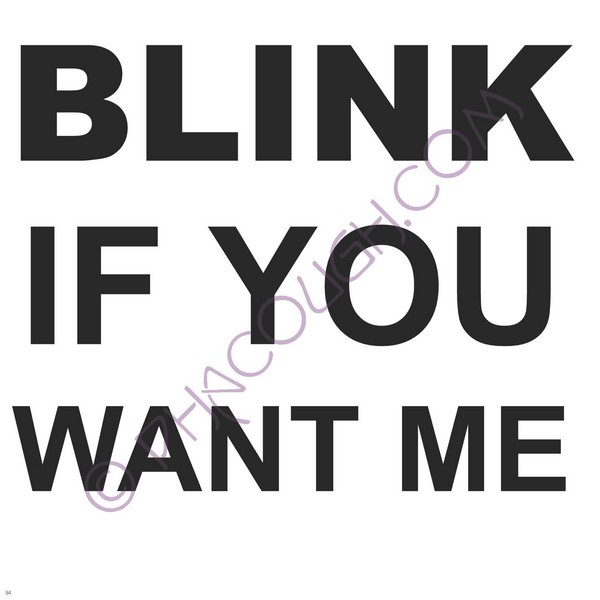 Blink If You Want Me