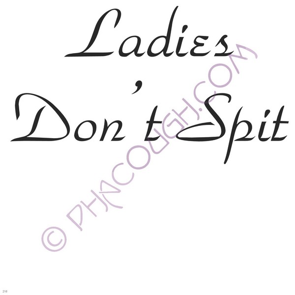 Ladies Don't Spit