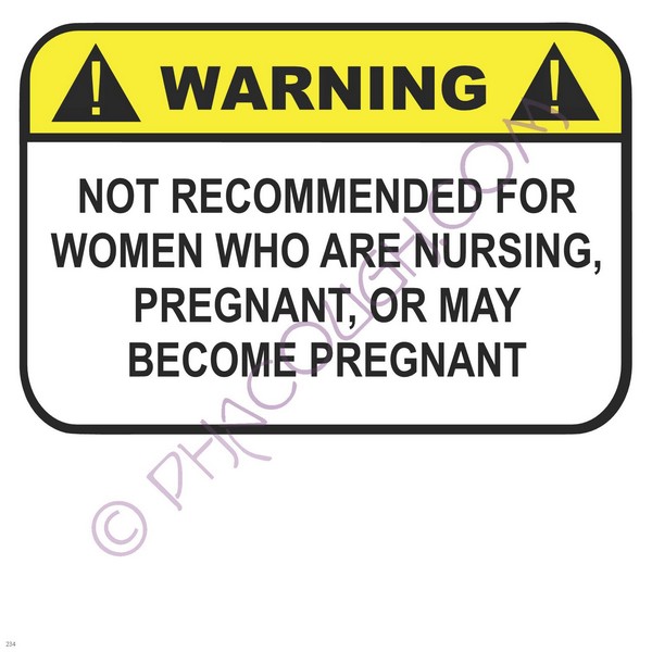 Warning Not Recommended For Women Who Are