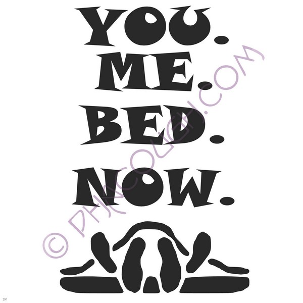 You Me Bed Now