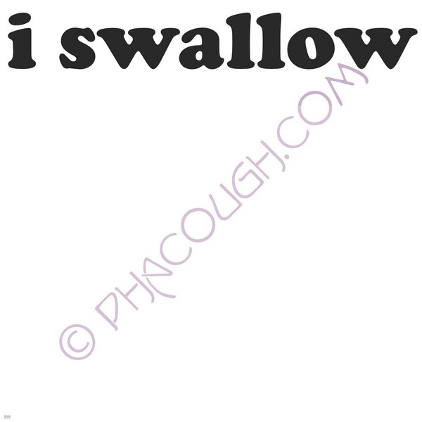 I Swallow