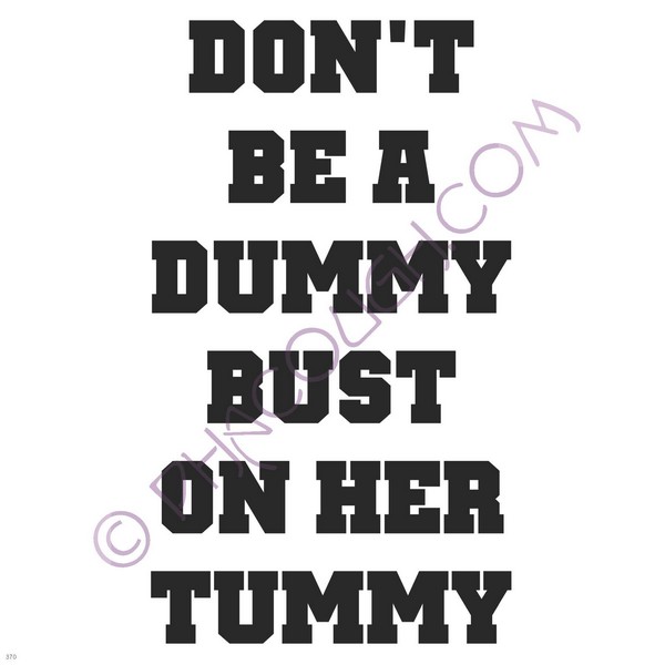 Don't Be A Dummy Bust On Her Tummy