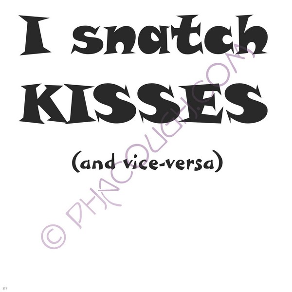 I Snatch Kisses