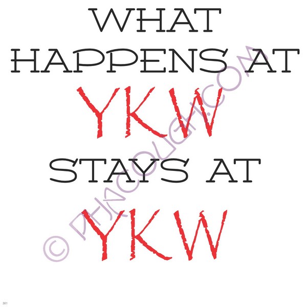 What Happens At YKW Stays At YKW