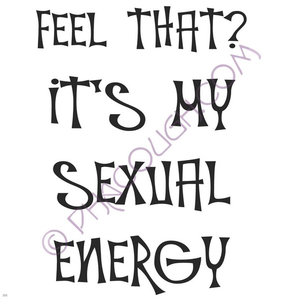 Feel That It's My Sexual Energy