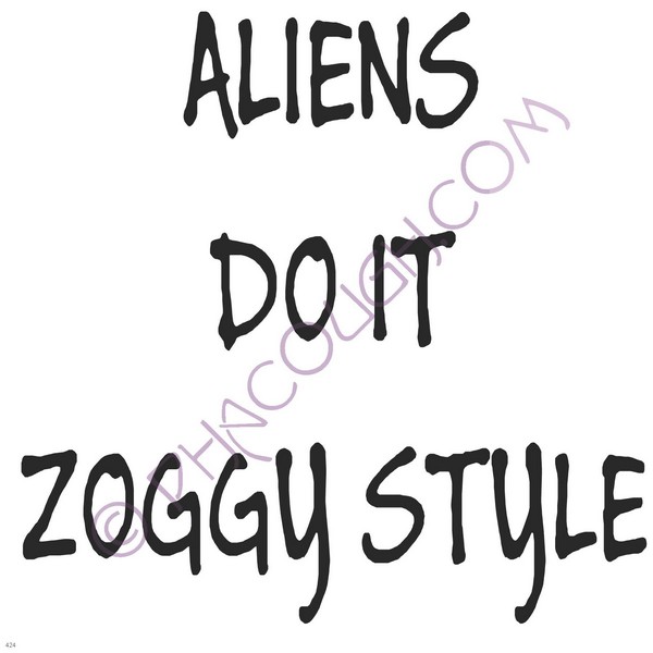 Aliens Do It Zoggy Style