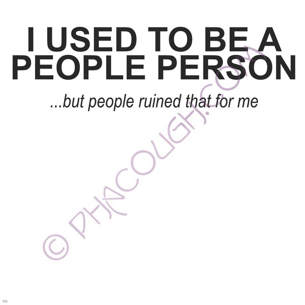 I Used To Be A People Person