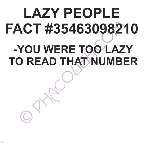 Lazy People Fact