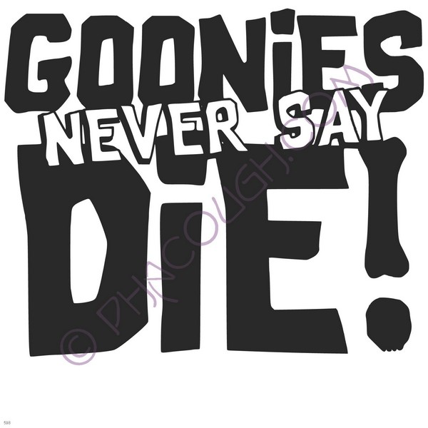 Goonies Never Say Die