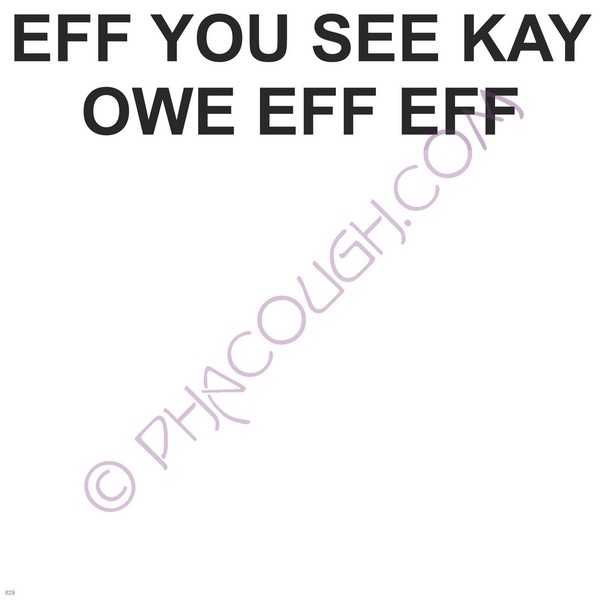 Eff You See Kay Owe Eff Eff