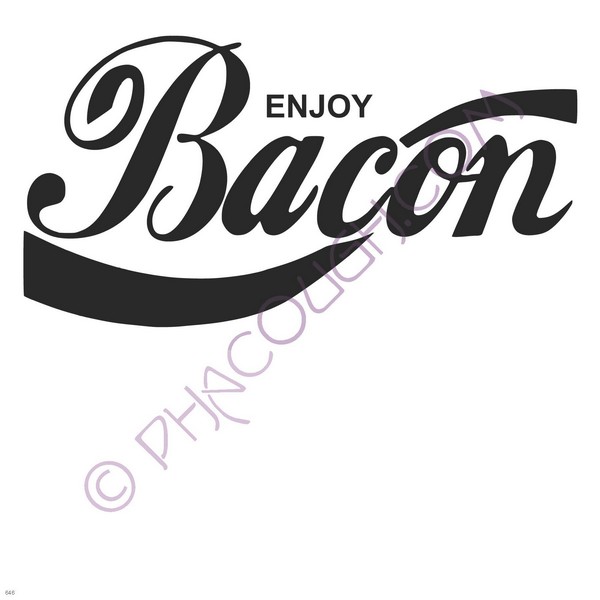 Enjoy Bacon