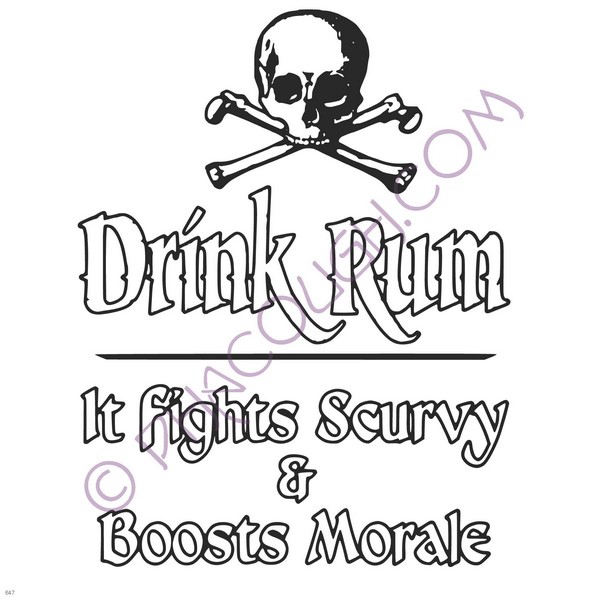 Drink Rum It Fights Scurvy And Boosts Morale