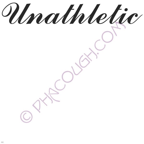 Unathletic