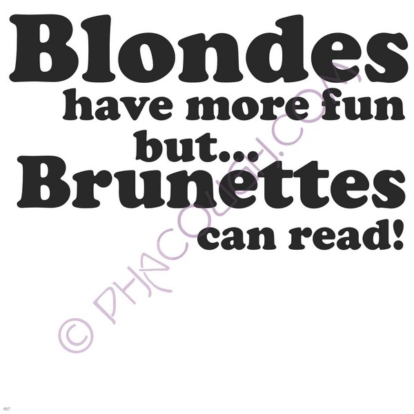 Blondes Have More Fun But Brunettes Can Read