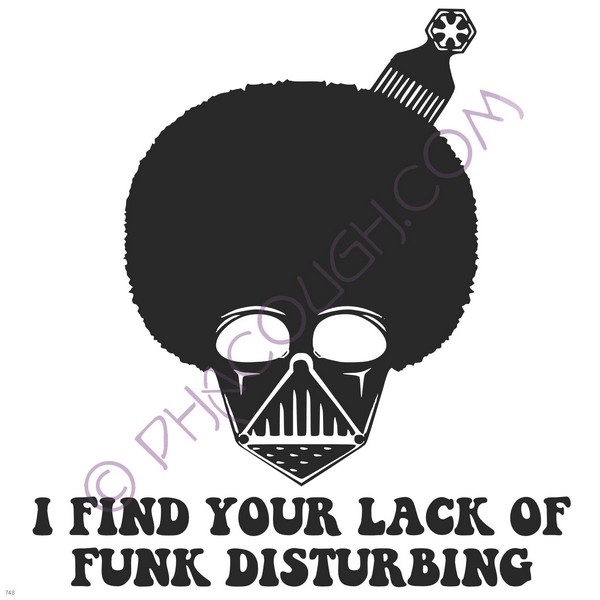 I Find Your Lack Of Funk Disturbing