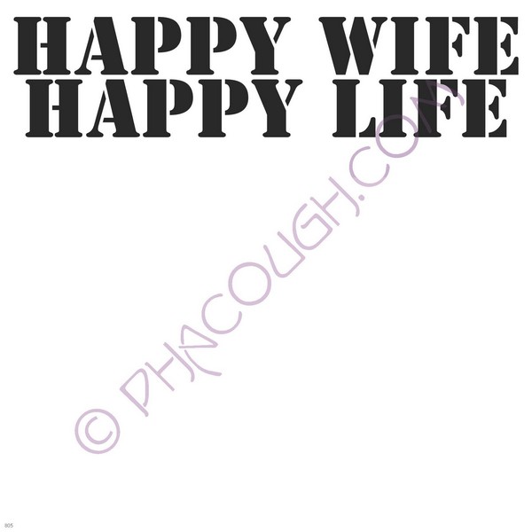 Happy Wife happy life