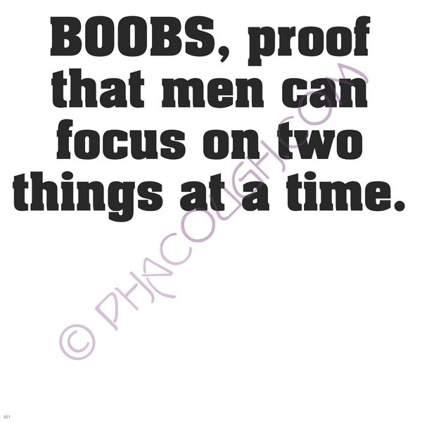 Boobs, proof that men can focus on two things at a time