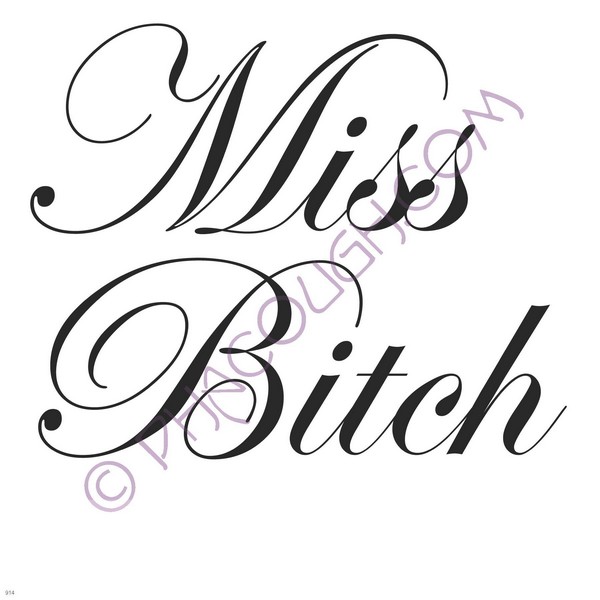 Miss bitch