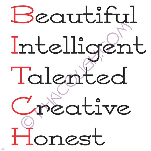 Beautiful Intelligent Talented Creative Honest