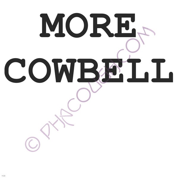 More cowbell