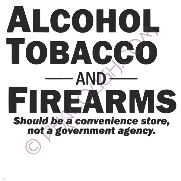 Alcohol tobacco and firearms should be a convenience store