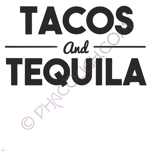 Tacos and tequila