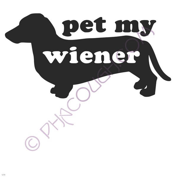 Pet my wiener