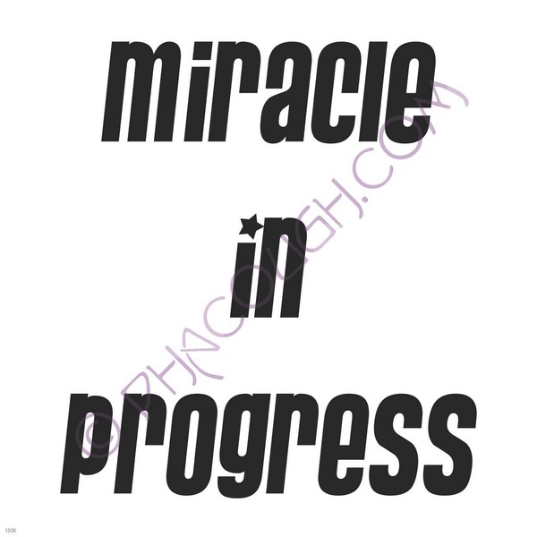 Miracle in progress