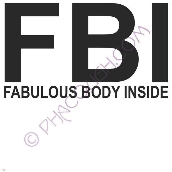 FBI Fabulous Body Inside