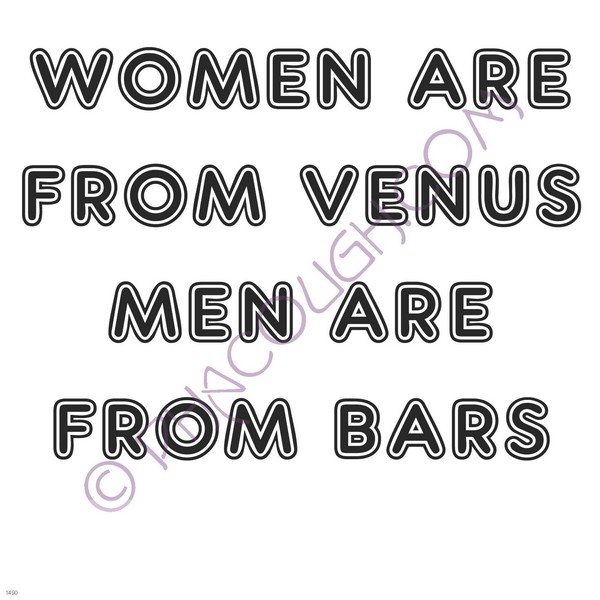 Women are from Venus men are from bars