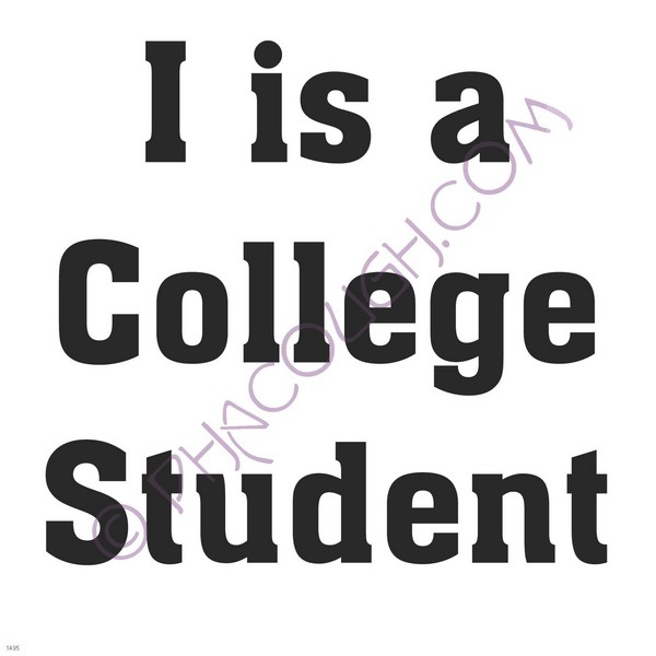 I is a college student