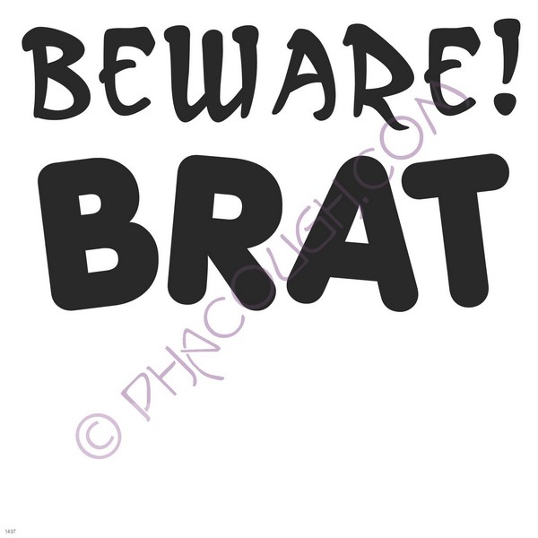 Beware BRAT