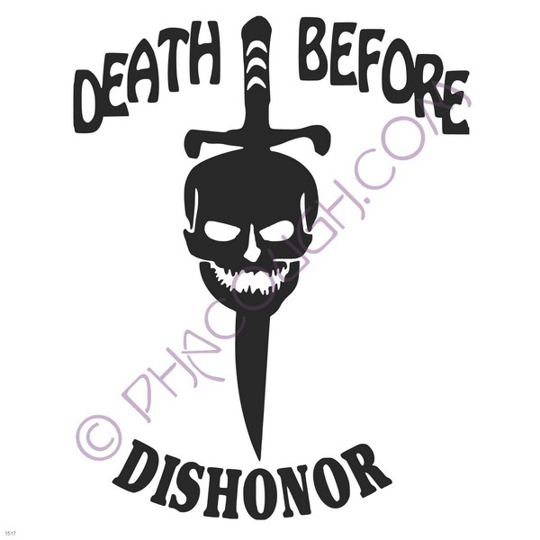 Death before dishonor