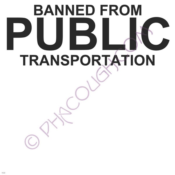 Banned from public transportation