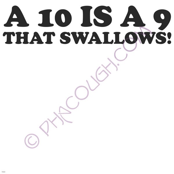 A 10 is a 9 that swallows