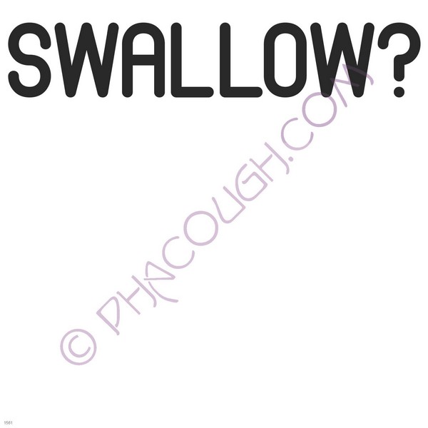 Swallow?