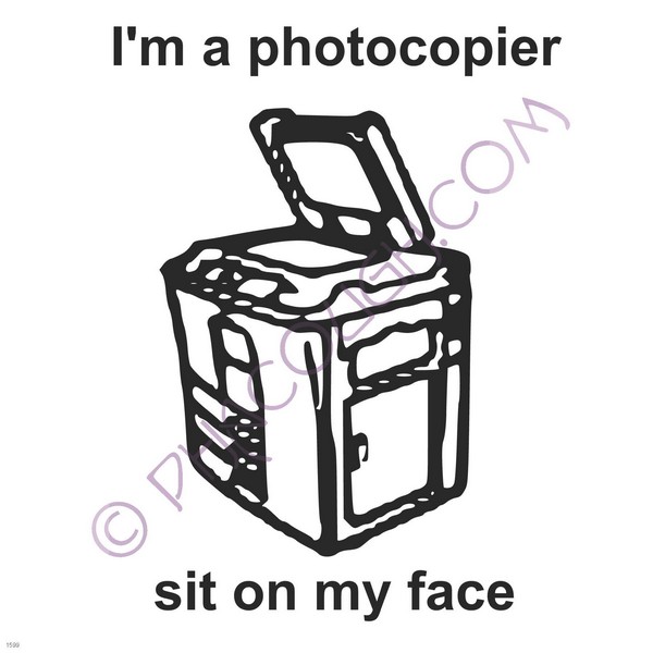 I'm a photocopier site on my face