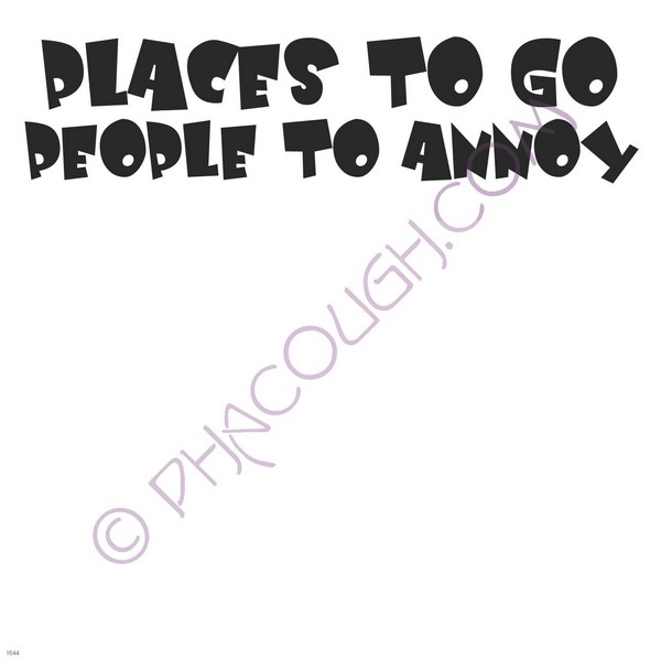 Paces to go people to annoy