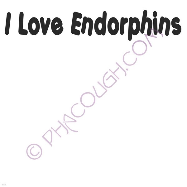 I love endorphins