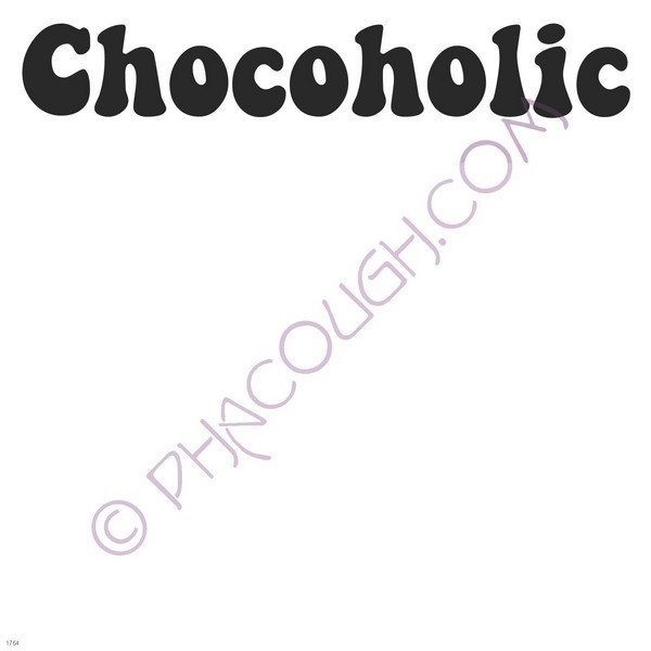 Chocoholic