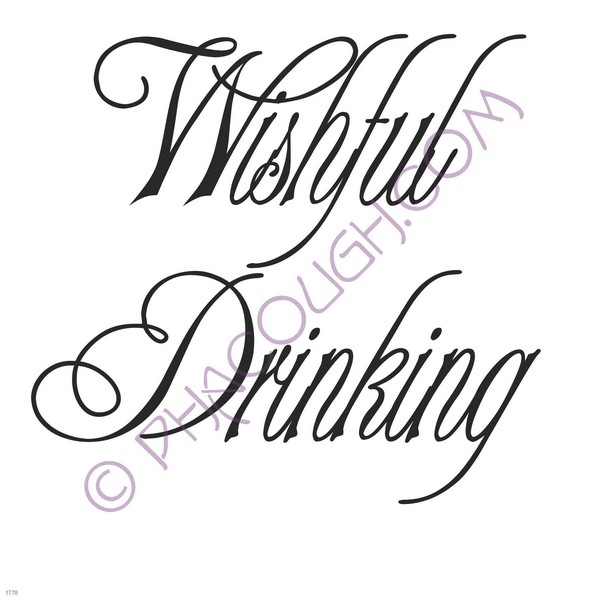 Wishful Drinking