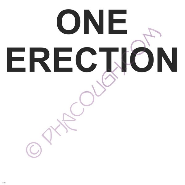 One erection