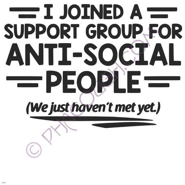 I joined a support group for anti-social peole