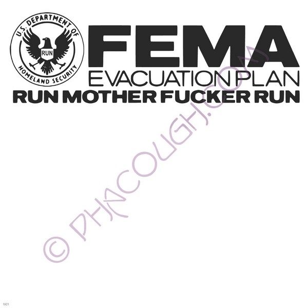 FEMA evacuation play run mother fucker run