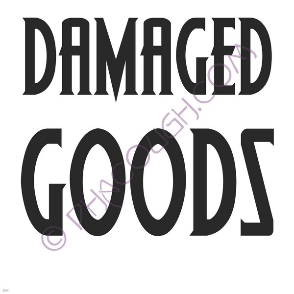 Damaged goods