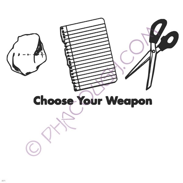 Choose your weapon