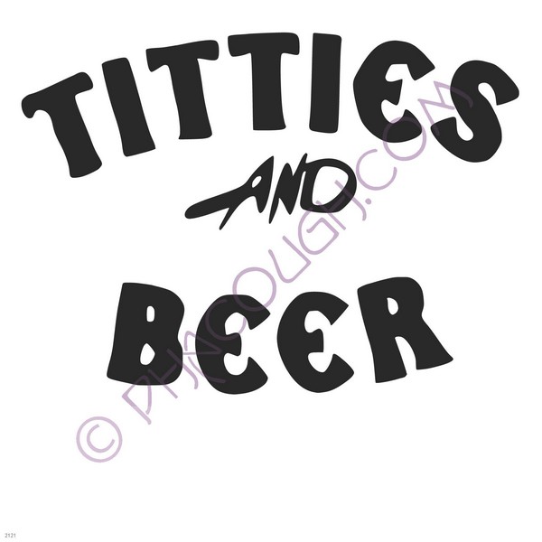 Titties and beer