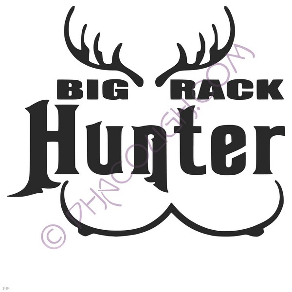 Big rack hunter