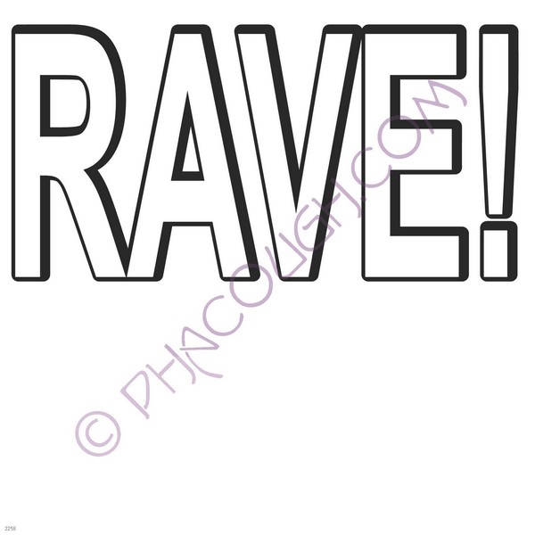 RAVE!